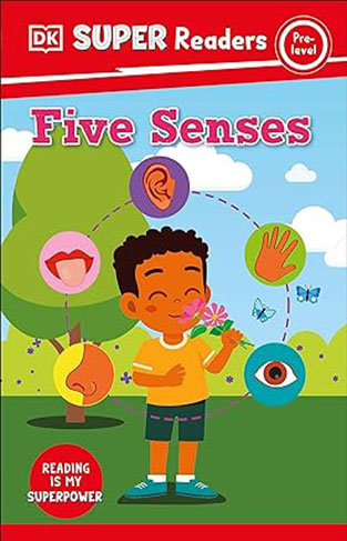 DK Super Readers Pre-Level Five Senses